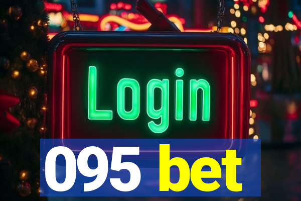 095 bet